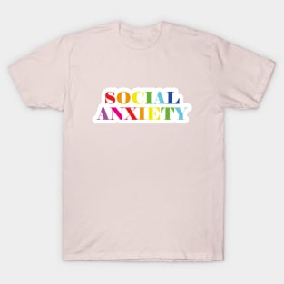 Social Anxiety T-Shirt